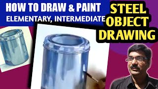 How to draw and colour Steel Object Drawing Still life for Elementary and Intermediate Exam [upl. by Gorges746]