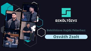 Beköltözve Hajdú Péterhez Osváth Zsolt [upl. by Preston]