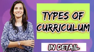 Types of Curriculum  Curriculum Studies  BEdMEdUGC NET Education  Inculcate Learning [upl. by Outlaw]