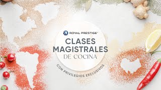 Royal Prestige® Clase Magistrales de Cocina 4  Sabor a la Mexicana [upl. by Benilda]