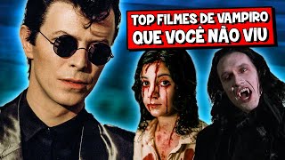 7 FILMES IMPERDÍVEIS DE VAMPIRO QUE VOCÊ NÃO VIU [upl. by Doretta194]