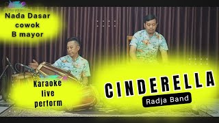 Cinderella karaoke  Radja band nada cowok Bm [upl. by Adnav]