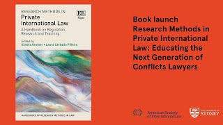 Research Methods in Private International Law Educating the Next Generation of Conflicts Lawyers [upl. by Ymarej]