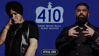 410 OFFICIAL VIDEO SIDHU MOOSE WALA  SUNNY MALTON  Latest New Punjabi Songs 2024 [upl. by Barnebas167]