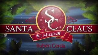 Santa Claus El Musical [upl. by Florencia]