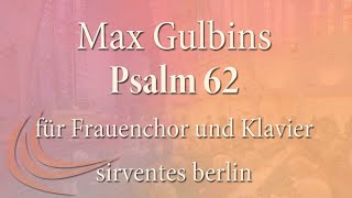 Max Gulbins 18621932 Psalm 62 op 1092 [upl. by Akirre755]