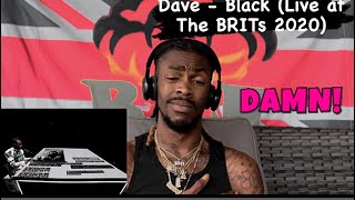 Dave  Black Live at The BRITs 2020 AMERICAN REACTION VIDEO 😖🙏🏾⭐️✌🏾❤️➕😫 [upl. by Zurn]