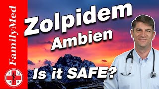 ZOLPIDEM  AMBIEN  Side Effects and IS IT SAFE [upl. by Pollyanna720]