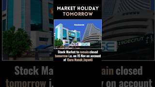 Stock Market to Remain Closed on 15 Nov Account of Guru Nanak Jayanti shorts stockmarket [upl. by Obelia501]