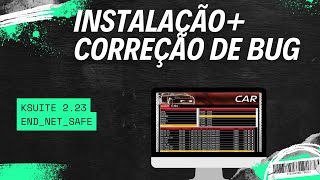 TUTORIAL INSTALAÇÃO E CORREÇÃO DE BUG  KSUITE 223 [upl. by Searle]