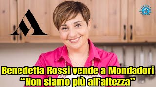 Benedetta Rossi vende a Mondadori Non siamo più all’altezza [upl. by Barnaba]