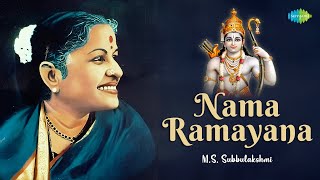 Nama Ramayana  MS Subbulakshmi  Ram Bhajan  Sri Tulsidas  Carnatic Classical Song [upl. by Aicirtap]