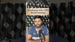 Hindustan Zinc OFS Retail Strategy  Profit Strategy shorts buyback shortsfeed swiggy [upl. by Angy]