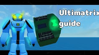 How to get UltimatrixSuperomnitrix Omni adventure [upl. by Mavra]