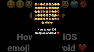 How to get ios emoji on android ❤️ [upl. by Tatianna]