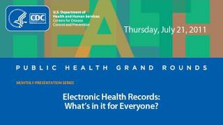 Electronic Health Records Whats in it for Everyone [upl. by Menedez]