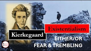 Kierkegaard  Existentialism EitherOr amp Fear and Trembling  in verse [upl. by Welsh]