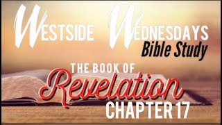 Revelation Ch 17 bible study from 91124 [upl. by Anaicul]