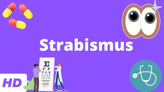 Strabismus Everything You Need To Know [upl. by Skinner]