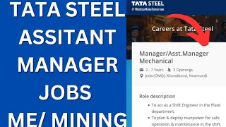 TATA STEEL JOBS II ASSISTANT MANAGER MECHANICAL amp MINING II EXPERIENCED BASIS JOB APPLY LINK 🔗 👇 [upl. by Jowett]