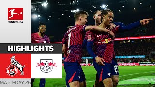 RB Runs Away With Goals  1 FC Köln  RB Leipzig 15  Highlights  Matchday 26 – BL 202324 [upl. by Yevi]