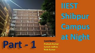 IIEST Shibpur Campus tour  January 2022  Part  1 [upl. by Craven]