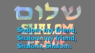 Shalom My Friend with lyrics for congregations [upl. by Okkin260]