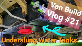 WATER TANKS under the van  Van Life Build Vlog 21 [upl. by Beesley]