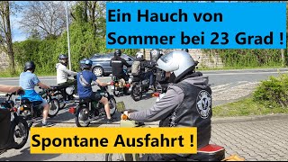 Spontan  Ausfahrt heute bei 23 Grad Endlich ein Hauch Sommer [upl. by Novelc]