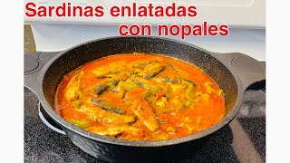 Receta de cuaresmaSardinas enlatadas con Nopales nunca me imagine que fuera tan deliciosa 😋 [upl. by Vidovic]