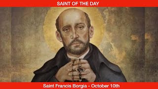 Saint Francis Borgia General of the Jesuits  October 10th [upl. by Doley]