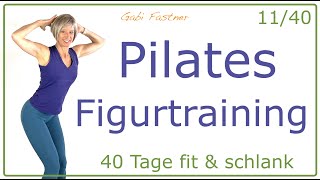 1140❗️30 min Pilates Figurtraining  ohne Geräte [upl. by Wiburg532]