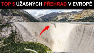 TOP 5 úžasných přehrad v Evropě [upl. by Alexandr]