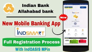 ind Smart Mobile Banking Registration 2025  Indian Bank Mobile Banking Registration 2025  IndSmart [upl. by Gridley]