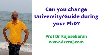 Can you change UniversityGuide during your PhD  profdrrajasekaran [upl. by Kei]