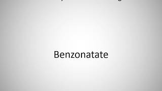 How to say Benzonatate in English [upl. by Flodnar]