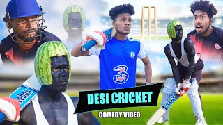 Desi Cricket  देसी क्रिकेट  The Comedy Kingdom [upl. by Annawat]