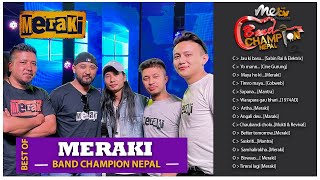 The best of  MERAKI  BAND CHAMPION NEPAL JOURNEYSEASON 1 [upl. by Ranita]