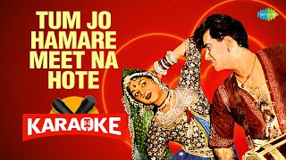 Tum Jo Hamare Meet Na Hote  Karaoke with Lyrics  Mukesh  ShankarJaikishan  Shailendra [upl. by Nosro]