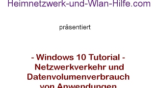 Netzwerkverkehr und Datenvolumenverbrauch von Windows 10 Apps herausfinden [upl. by Annwahsal]