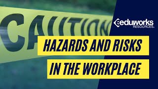 Hazards and Risks in the Workplace [upl. by Milburr]