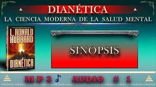 DIANÉTICA SINOPSIS Audio  1 [upl. by Paymar]