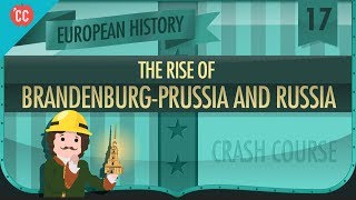 The Rise of Russia and Prussia Crash Course European History 17 [upl. by Brelje]