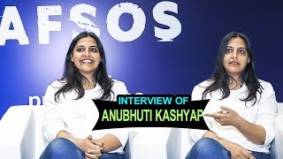 INTERVIEW OF ANUBHUTI KASHYAP DIRECTOR OF AMAZON PRIME VIDEO AFSOS [upl. by Quintana]