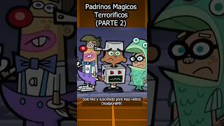 LOS PADRINOS MAGICOS TERRORIFICOS Parte 2🎃🎃🎃shorts short lospadrinosmagicos resumen cartoon [upl. by Crowley]