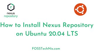 Install Nexus Repository on Ubuntu 2004 LTS  Install and Configure Nexus Repository Manager DevOps [upl. by Dowling]