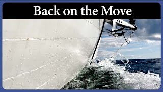 Back on the Move First Sail of 2024  Episode 312  Acorn to Arabella Journey of a Wooden Boat [upl. by Idnib]