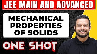 Mechanical Properties of Solids in 1 Shot All Concepts amp PYQs Covered  JEE Main amp Advanced [upl. by Shurlock]