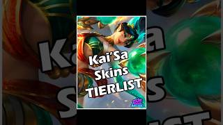 KaiSa Skins Tier List leagueoflegends kaisa tierlist worlds2024 gaming riotgames adc [upl. by Onailerua438]