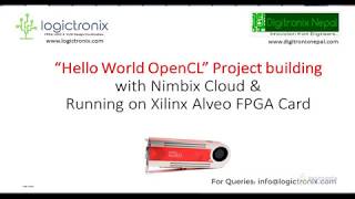 Hello World OpenCL acceleration on Xilinx Alveo with Nimbix Cloud [upl. by Eliam]